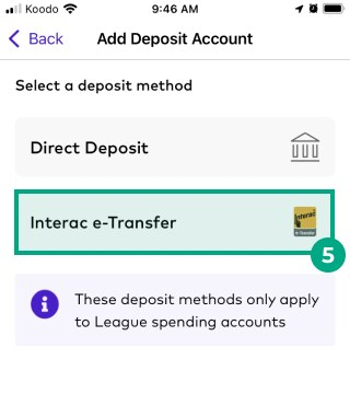 Add deposit account screen on the League app with interac e-transfer option highlighted