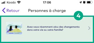 Bouton Changements dans la vie ou la famille mis en surbrillance dans l'écran Personnes à charge